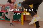 Eval Mater - Motricité